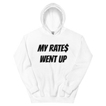 Load image into Gallery viewer, MY RATE$ WENT UP HOODIE - Mens