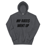 Load image into Gallery viewer, MY RATE$ WENT UP HOODIE - Mens
