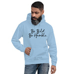 Load image into Gallery viewer, Be Bold, Be Humble - Unisex Hoodie
