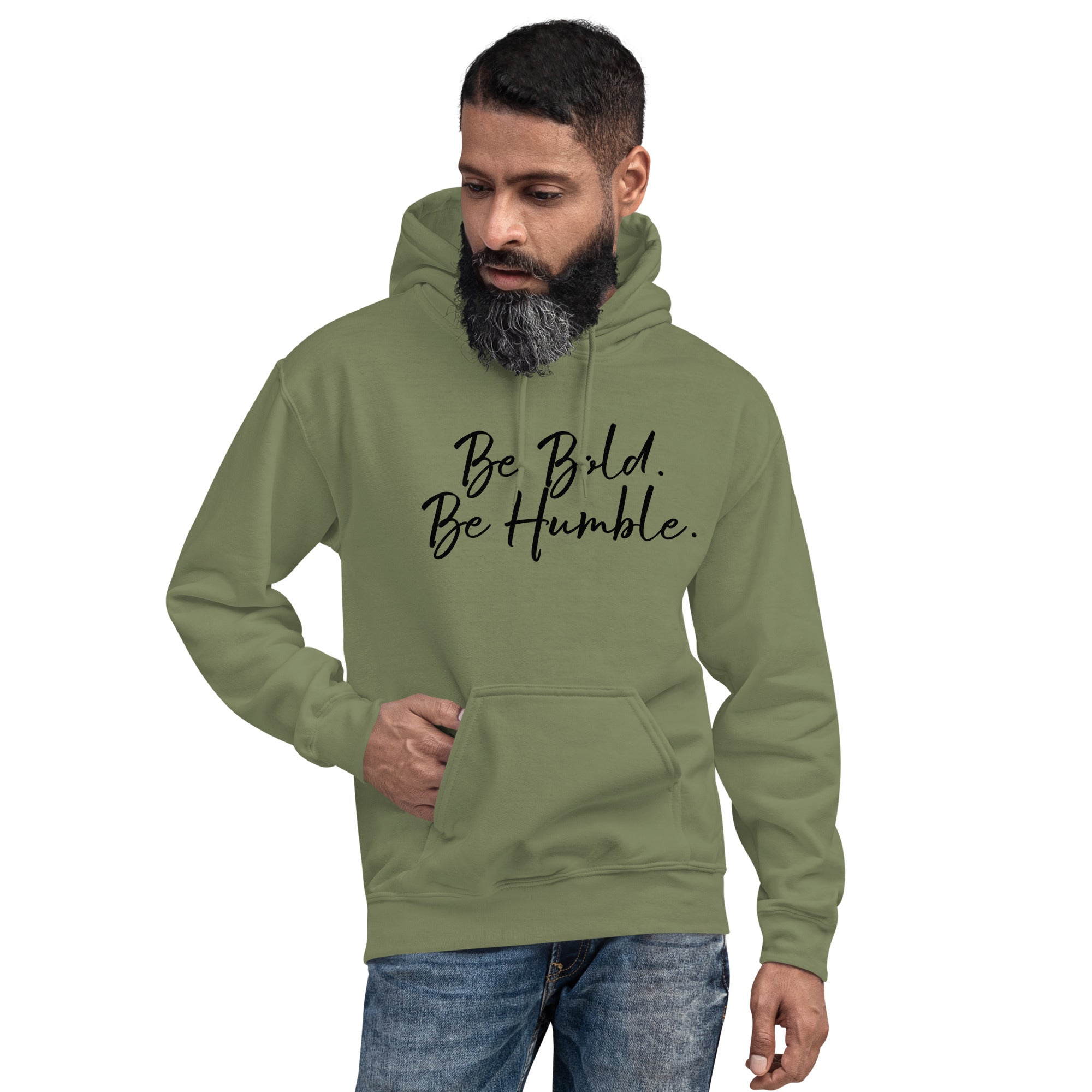 Be Bold, Be Humble - Unisex Hoodie