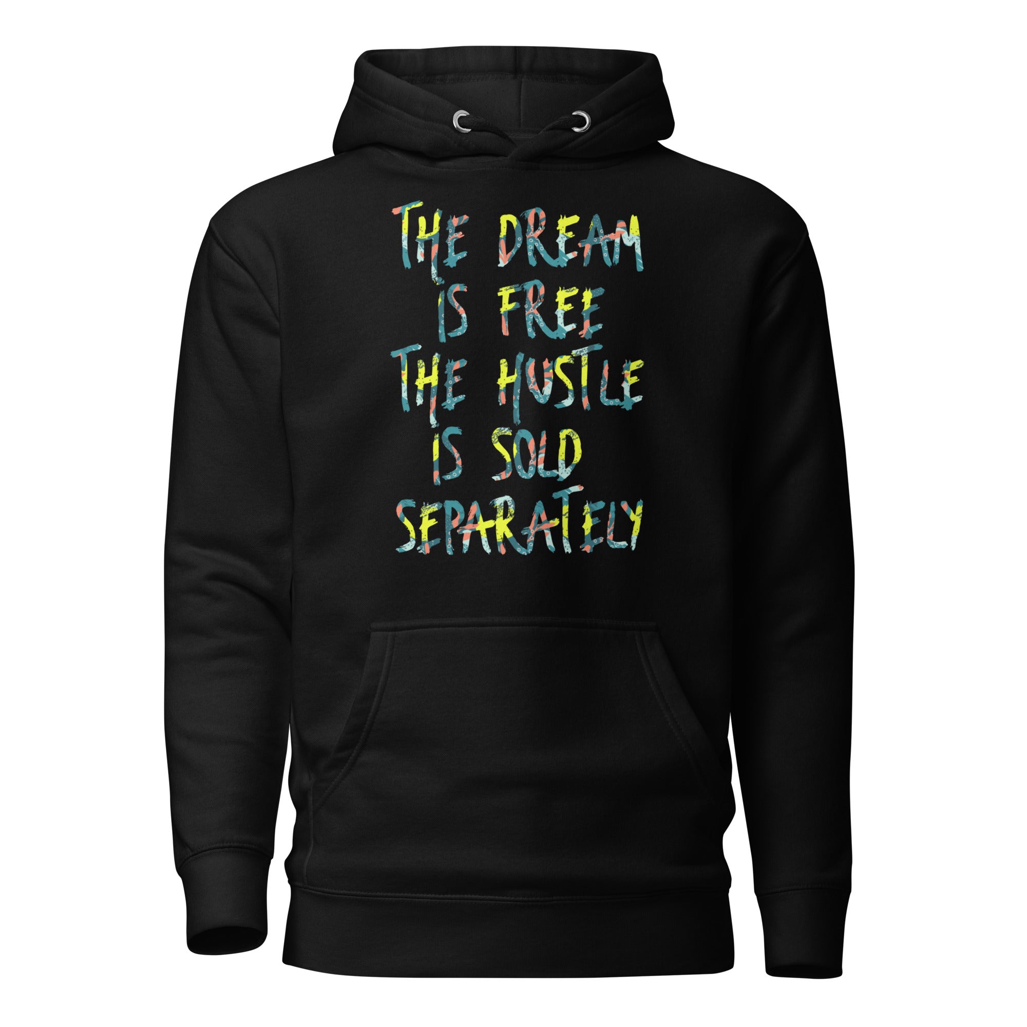 The Dream/The Hustle - Unisex Hoodie