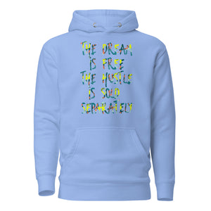 The Dream/The Hustle - Unisex Hoodie