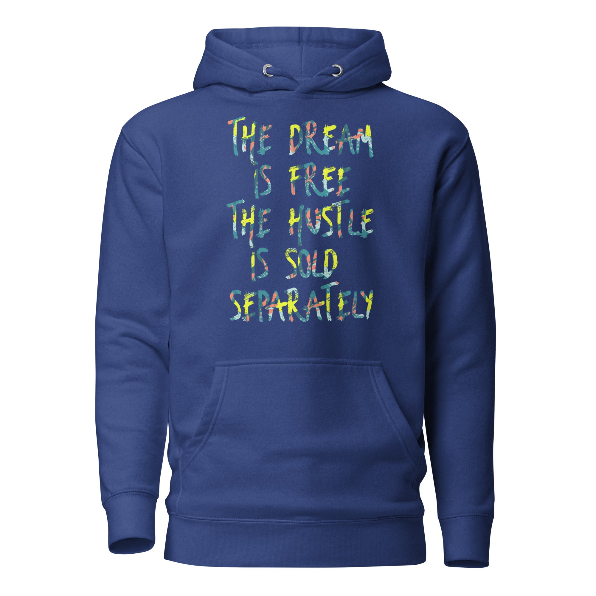 The Dream/The Hustle - Unisex Hoodie