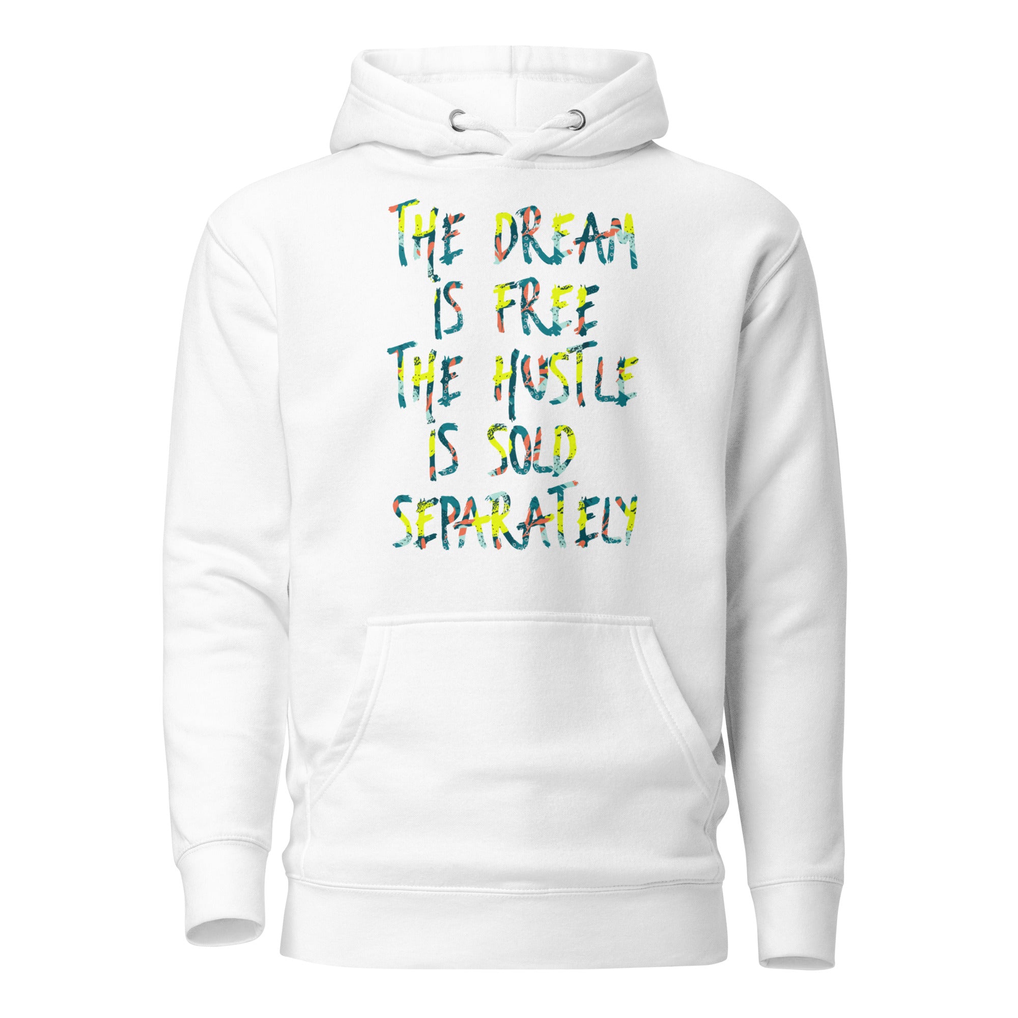 The Dream/The Hustle - Unisex Hoodie